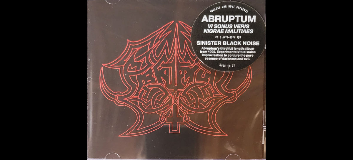 Abruptum “Vi Sonus Veris Nigrae Malitiaes” CD - Black Metal/Noise/Power Electronics.